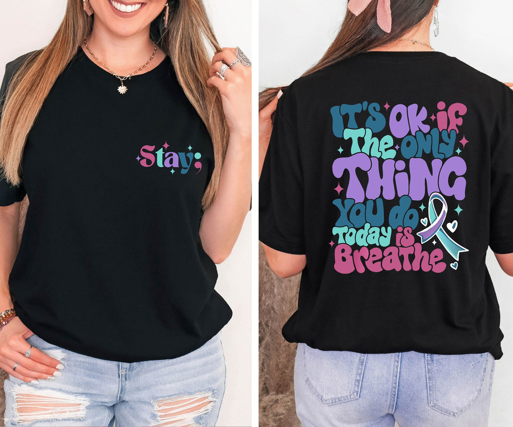 Suicide Prevention Suicide Awareness Mental Health Stay Matter Tee Suicide Suppor Semicolon Tee (2)