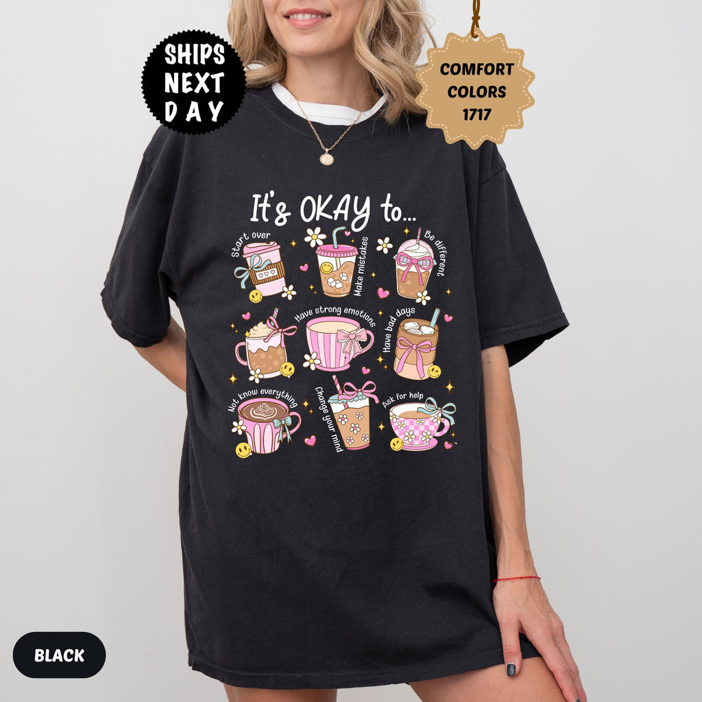 Comfort Colors Mental Health It'S Okay Feel Tee Coffee Lover (3)