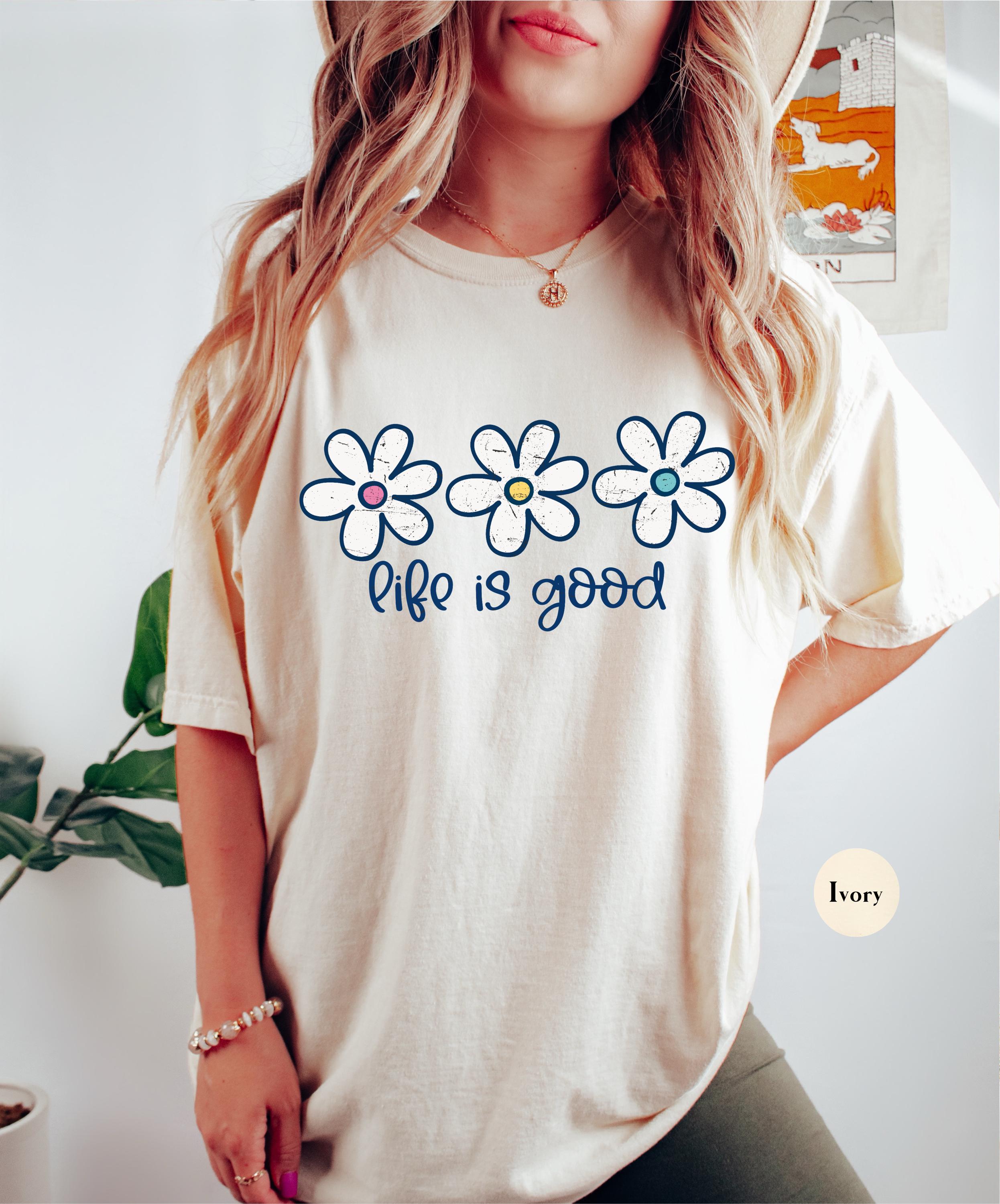 Life Good Comfort Colors Floral Flower Mental Health Quote Boho Daisy Wildflower Tee (2)