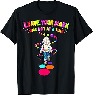 Happy Dot Day Colorful School Unisex T-shirt, Sweatshirt, Hoodie (1)