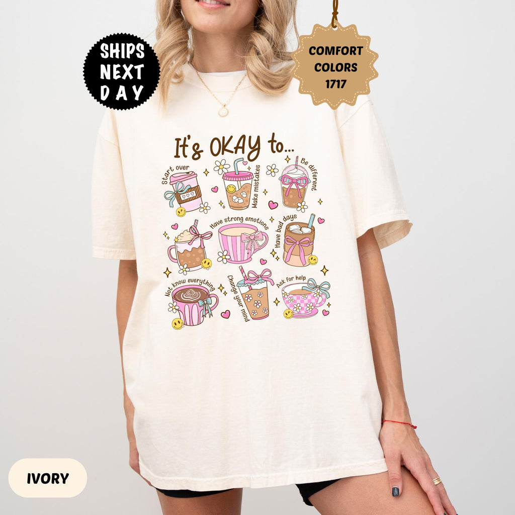 Comfort Colors Mental Health It'S Okay Feel Tee Coffee Lover (1)