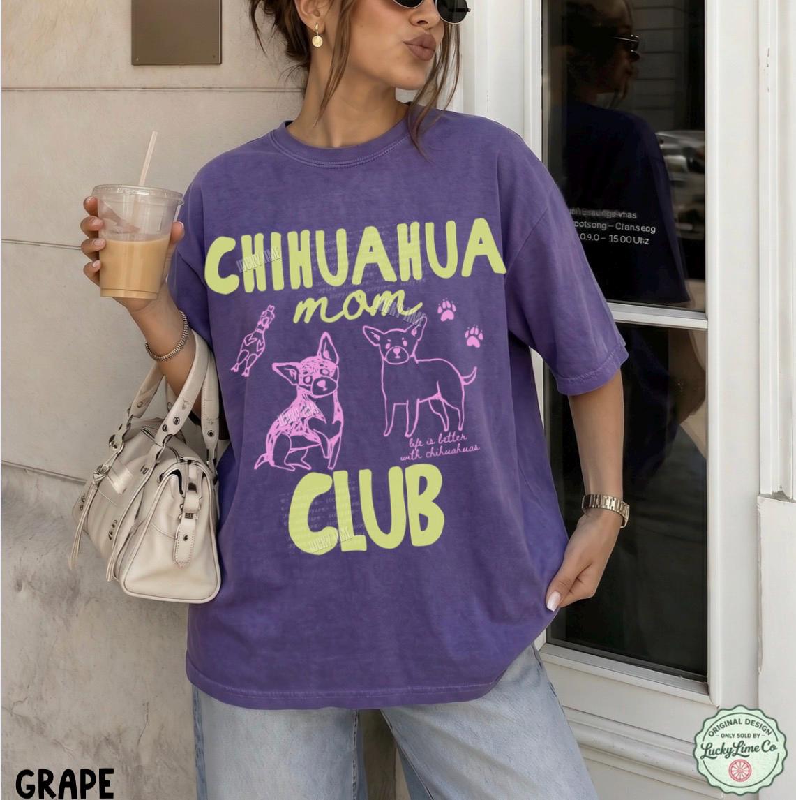 Chihuahua Mom Club Chihuahua Mom Dog Lover Dog Dog Mom Dog Mama Dog Mom Era Tee (4)
