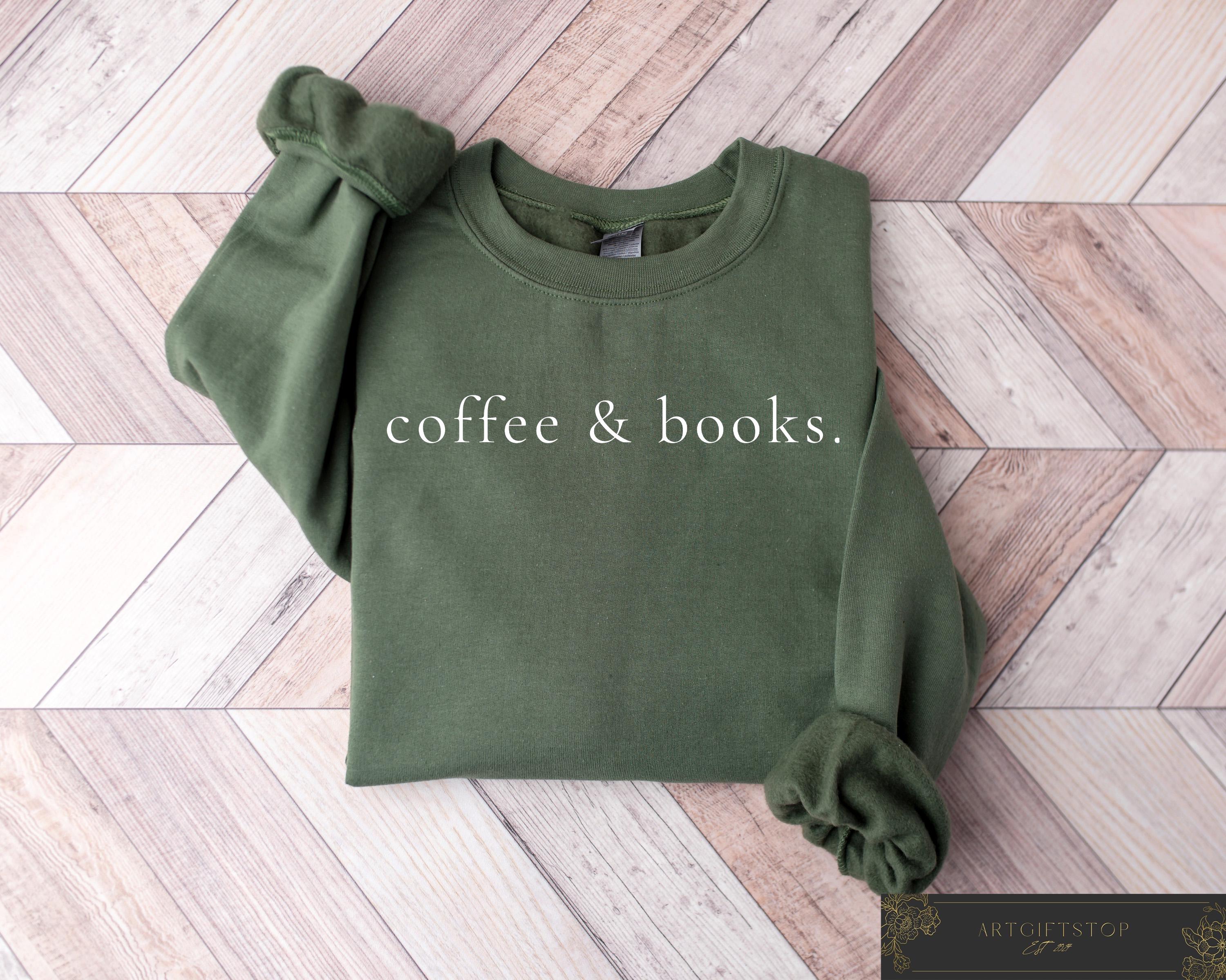 Coffee Books Books Lover Book Club Books Lover Coffee Lovers Tee Teacher Sweaters (3)