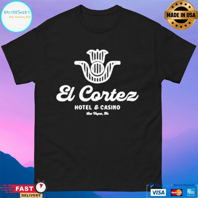 El Cortez Hotel Casino El Cortez Ship Shirt
