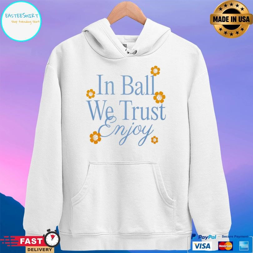 Enjoy Basketball The Trusted Shirt