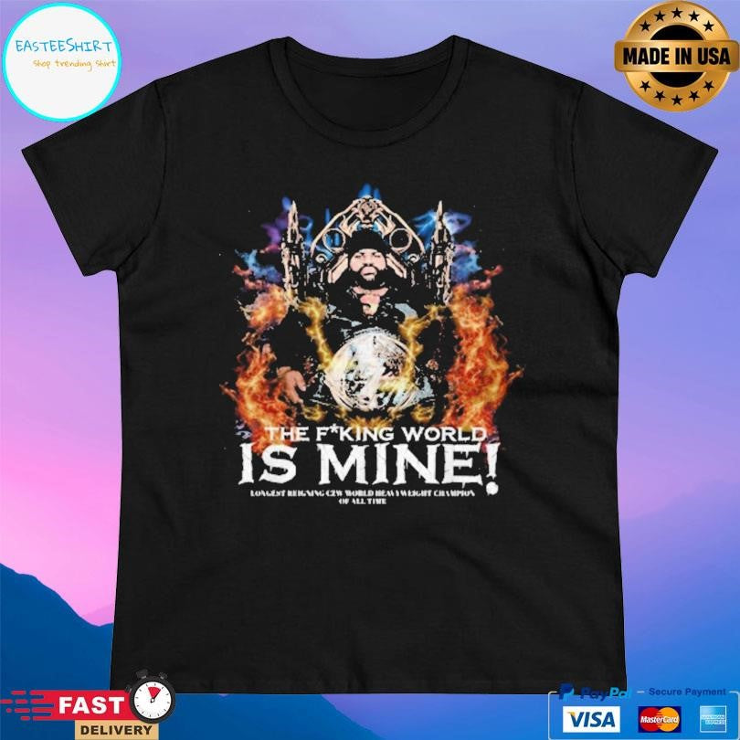 Eran Ashe The Fucking World It’s Mine Shirt