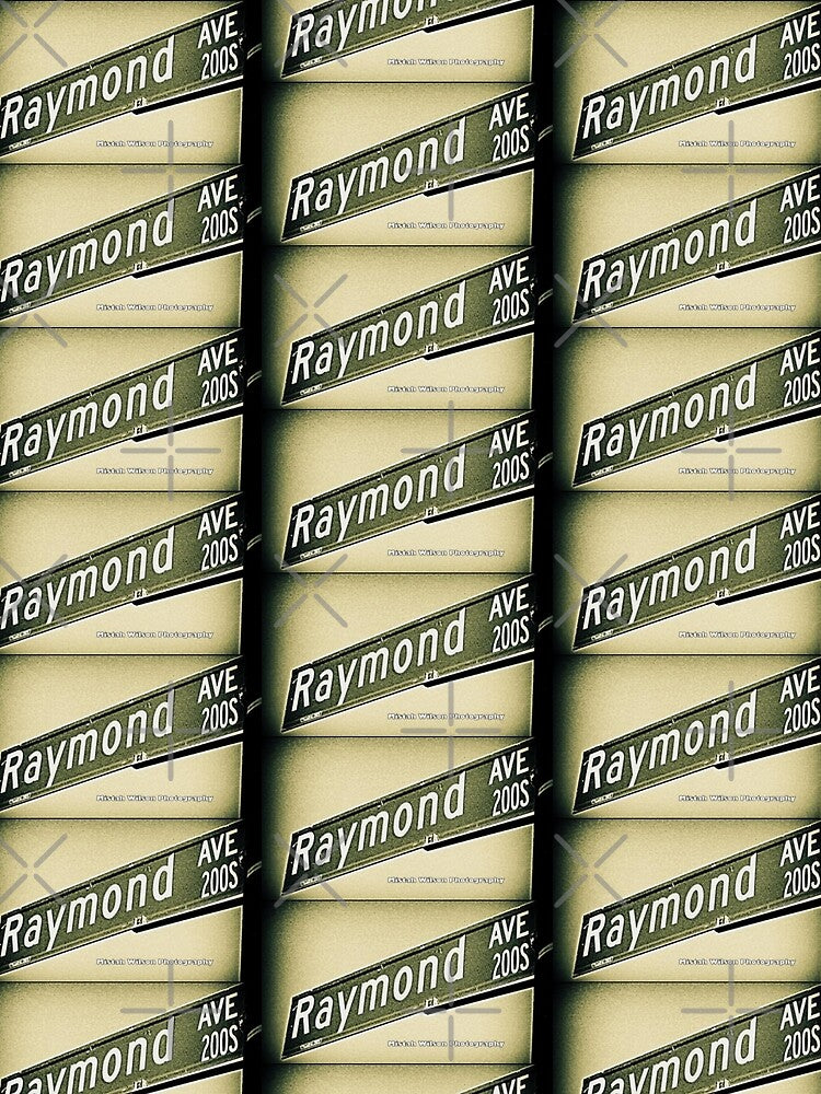 Raymond Avenue, Pasadena, California by Mistah Wilson by The Street Sign Store