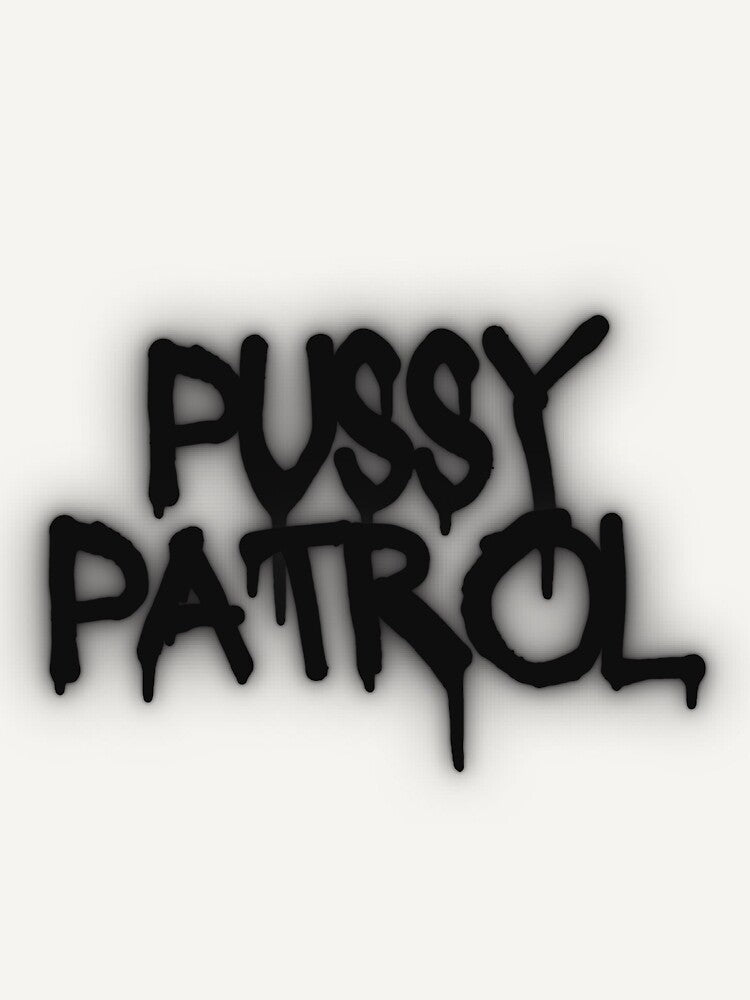 Pussy Patrol by Djgarner