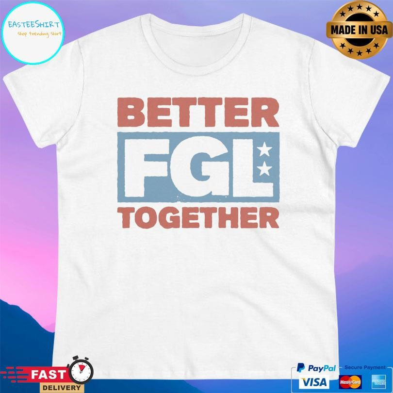 Florida Georgia Line Better Together Shirt