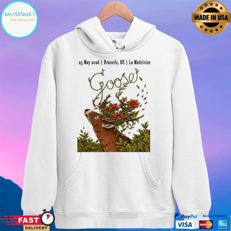 Goose 05 25 2026 Brussels Be Shirt
