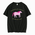 Horse Homosexuality Isnt A Mental Illness But That Ass Is Insane 0 Tshirts Sweater