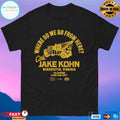 Jake Kohn Call Jake Kohn Shirt
