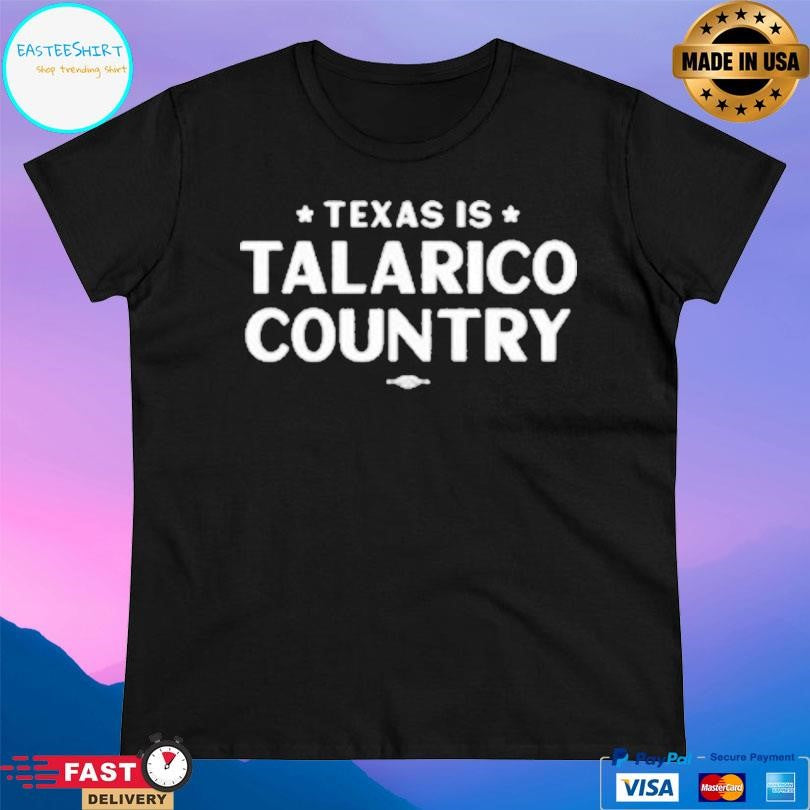 James Talarico Texas Is Talarico Country Shirt