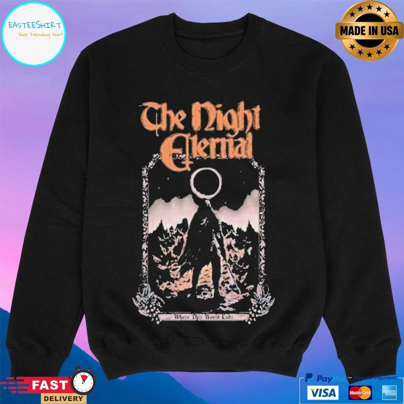 Kings Road The Night Eternal Where This World Ends Shirt
