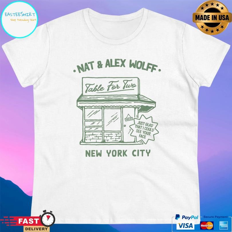 Nat And Alex Table For Two Shirt