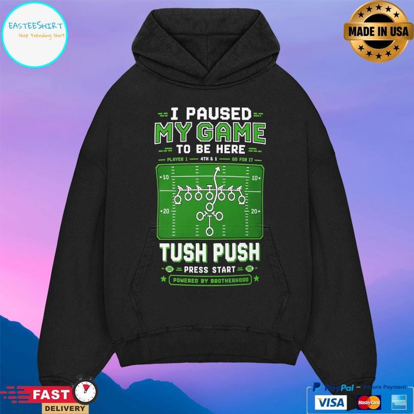 Tush Push I Paused My Game To Be Here Retro Gamer Football Shirt