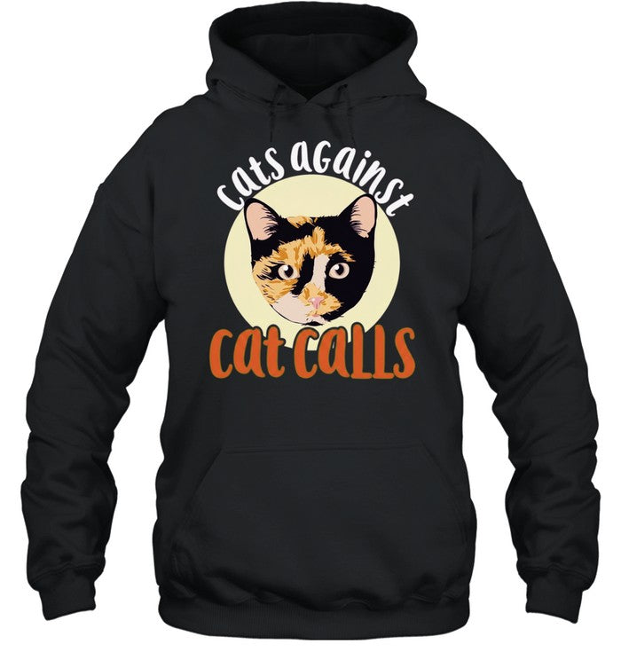 Cats Against Cat Calls feminism Shirt