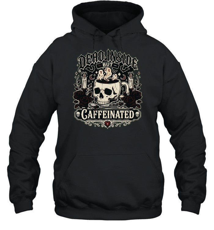 Dead Inside but Caffeinated Shirt