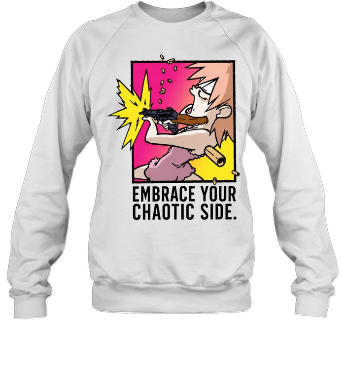 Embrace Your Chaotic Side gun cartoon Shirt