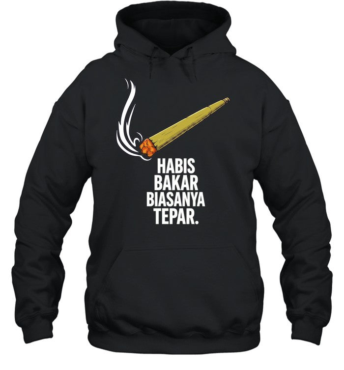 Habis Bakar Biasanya Tepar smoking Shirt
