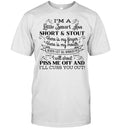 I’m a Little Smart Ass Short and Stout Cuss You Out Shirt
