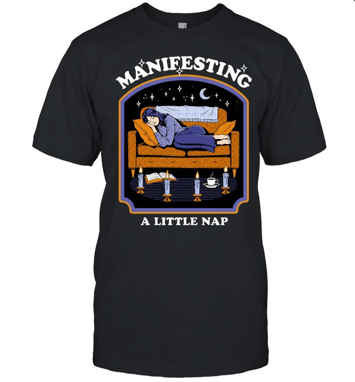 Manifesting a Little Nap cozy sleep Shirt