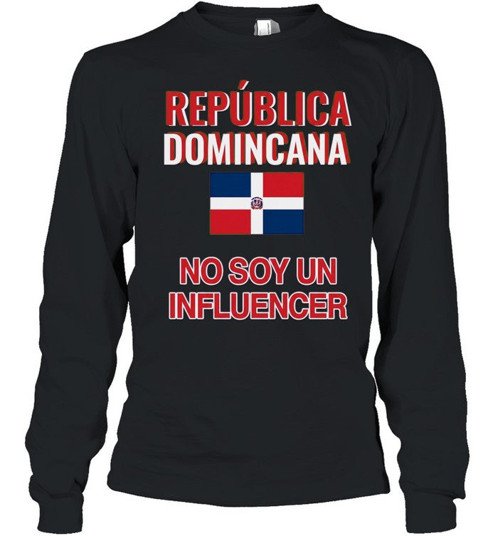 Republica Domincana no soy un influencer flag Shirt