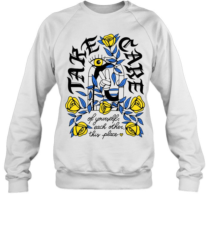 Take Care of Yourself Each Other This Place Shirt