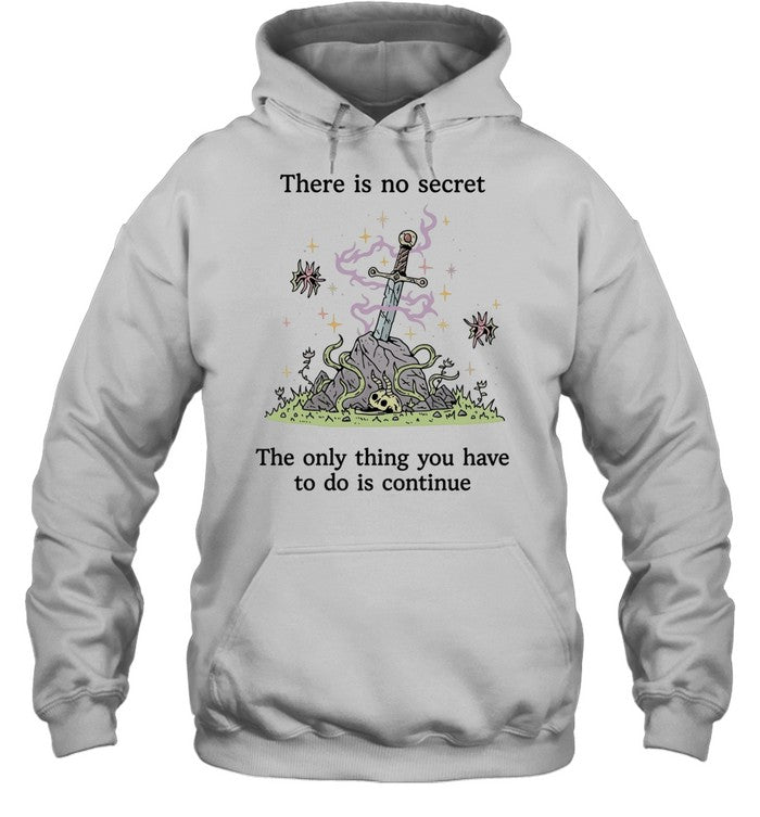 There is no secret the only thing you have to do is continue sword magic Shirt