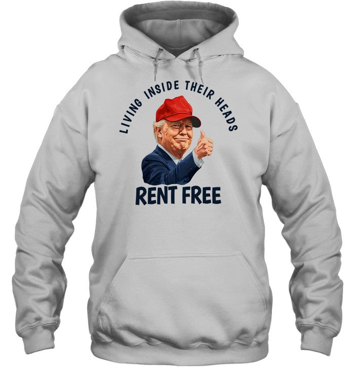 Trump Rent Free living inside their heads Shirt