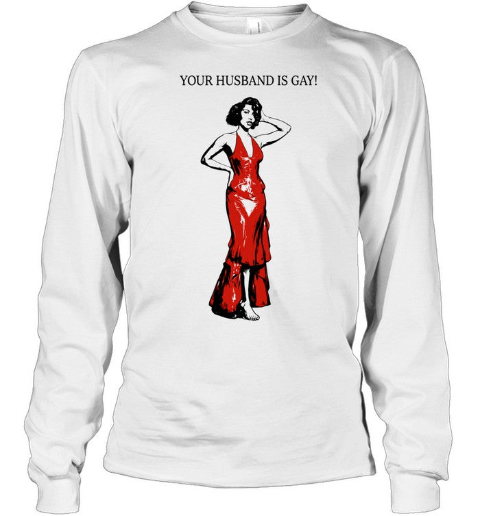 Your Husband Is Gay Shirt