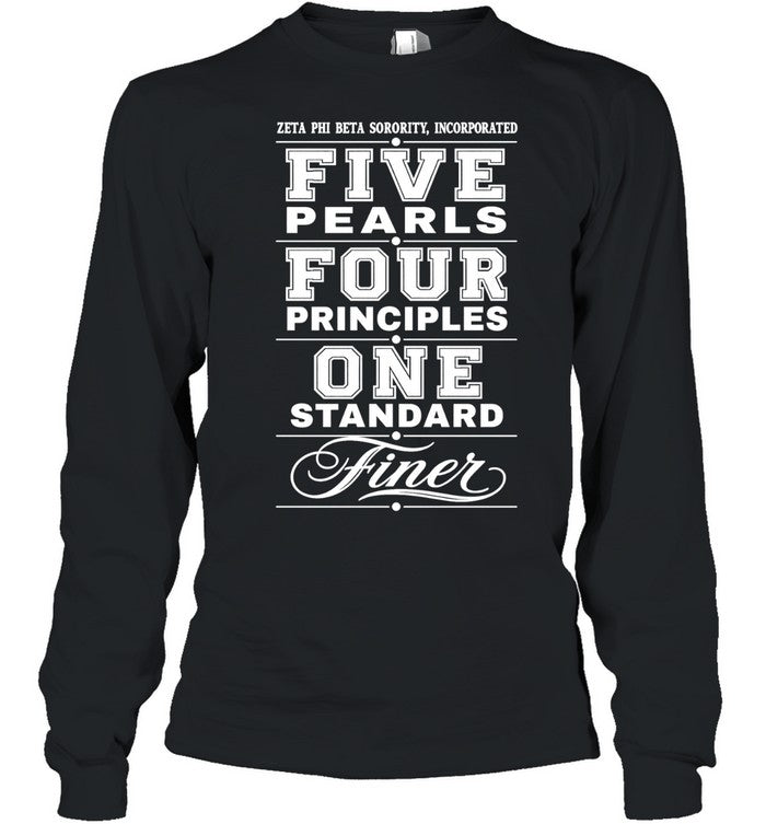 Zeta Phi Beta Sorority Incorporated Five Pearls Four Principles One Standard Finer Shirt