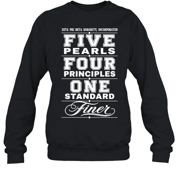 Zeta Phi Beta Sorority Incorporated Five Pearls Four Principles One Standard Finer Shirt
