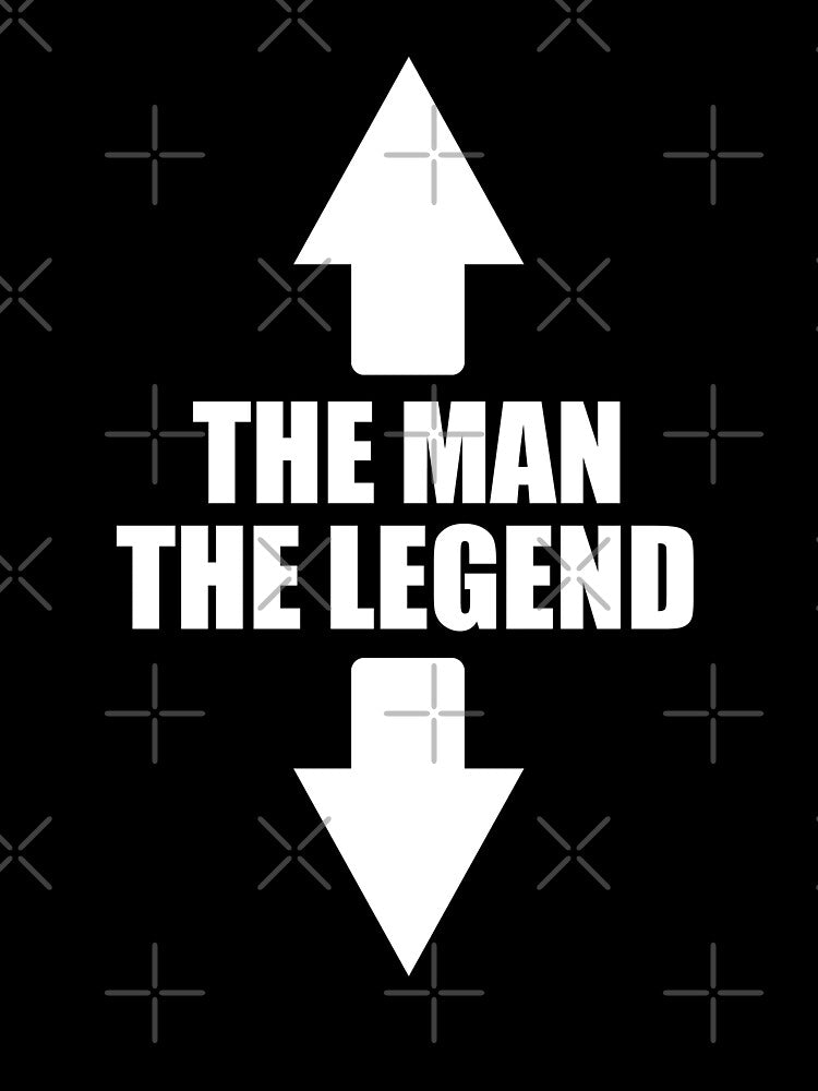 the man the legend white novelty gifts by Jadestonedesigns