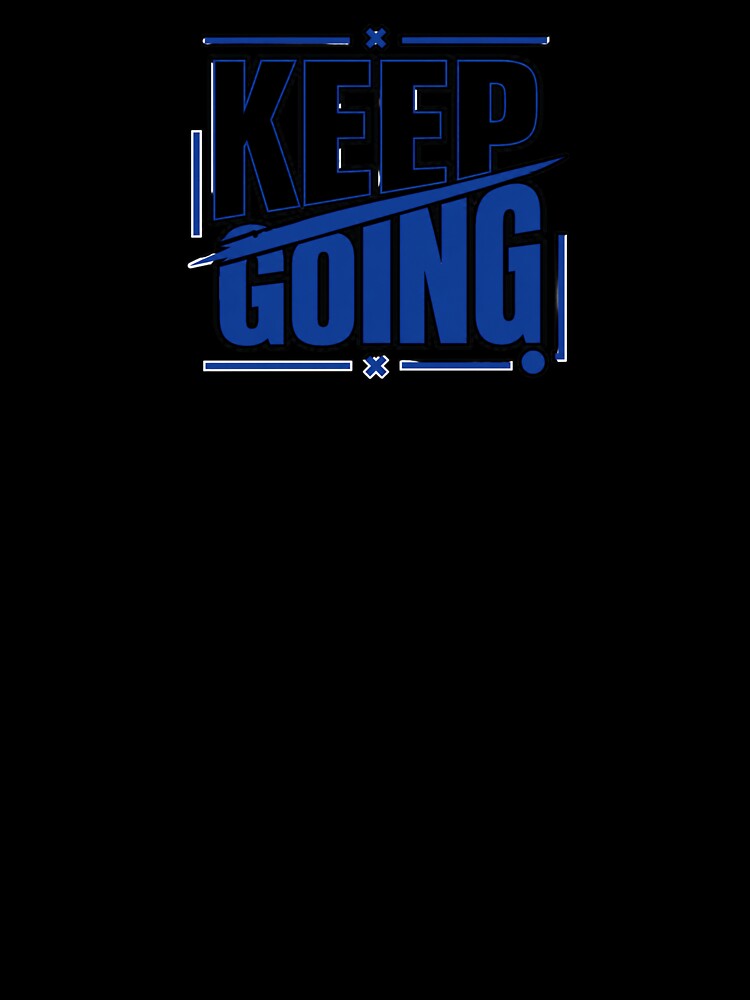 Keep Going Motivational Shirt – Discipline Lifestyle Wear by ElegantPaws