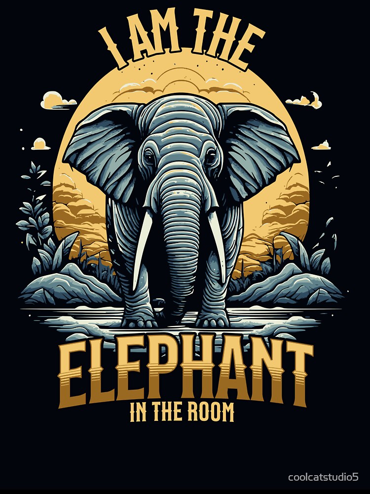 You are the elephant in the room by coolcatstudio5