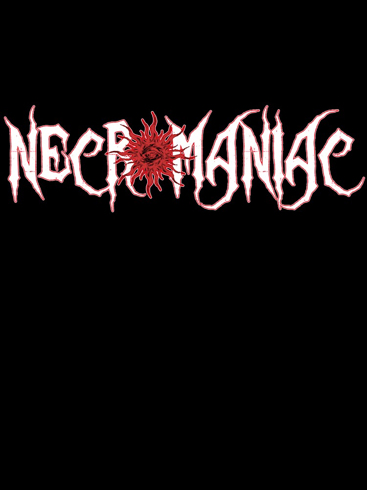 Necromaniac by nyfftCULT