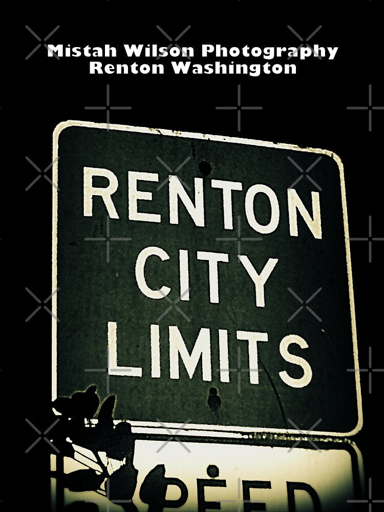 Renton City Limits, Renton, Washington by Mistah Wilson by The Street Sign Store