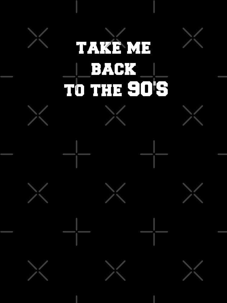 Take me back to the 90s by ThemindofTee