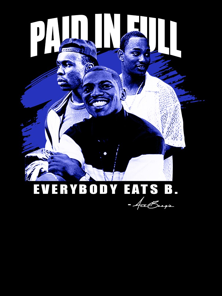 Everybody Paid In Full Vintage by ErnestGondess