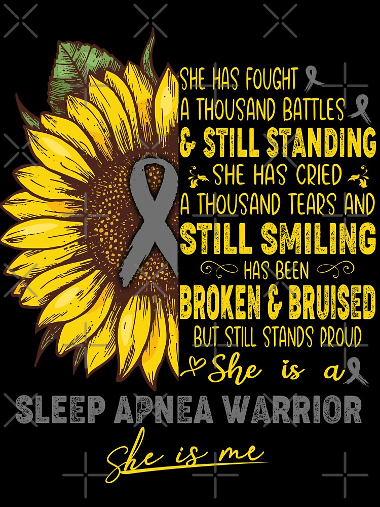 Sleep Apnea Awareness - She is A Sleep Apnea Warrior SHE IS ME by ArangoaStore