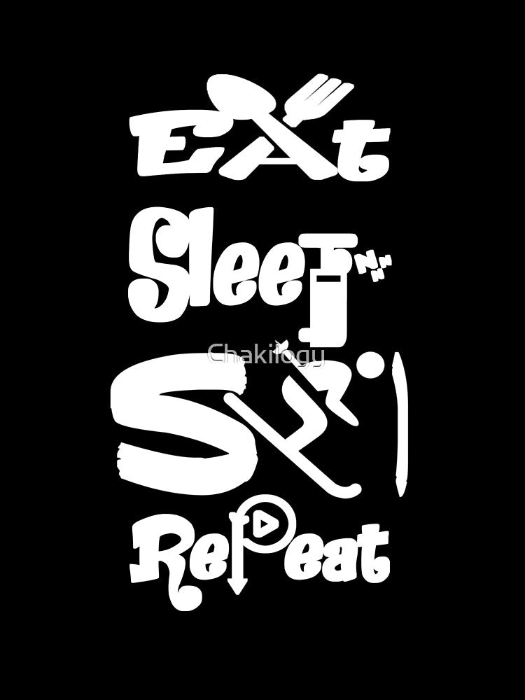 Eat sleep ski repeat,V16. by Chakilogy