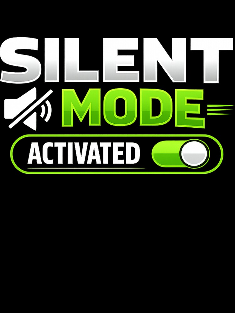 Silent Mode Activated Funny Introvert Humor Antisocial Meme Sticker by Nubrixa-Studio