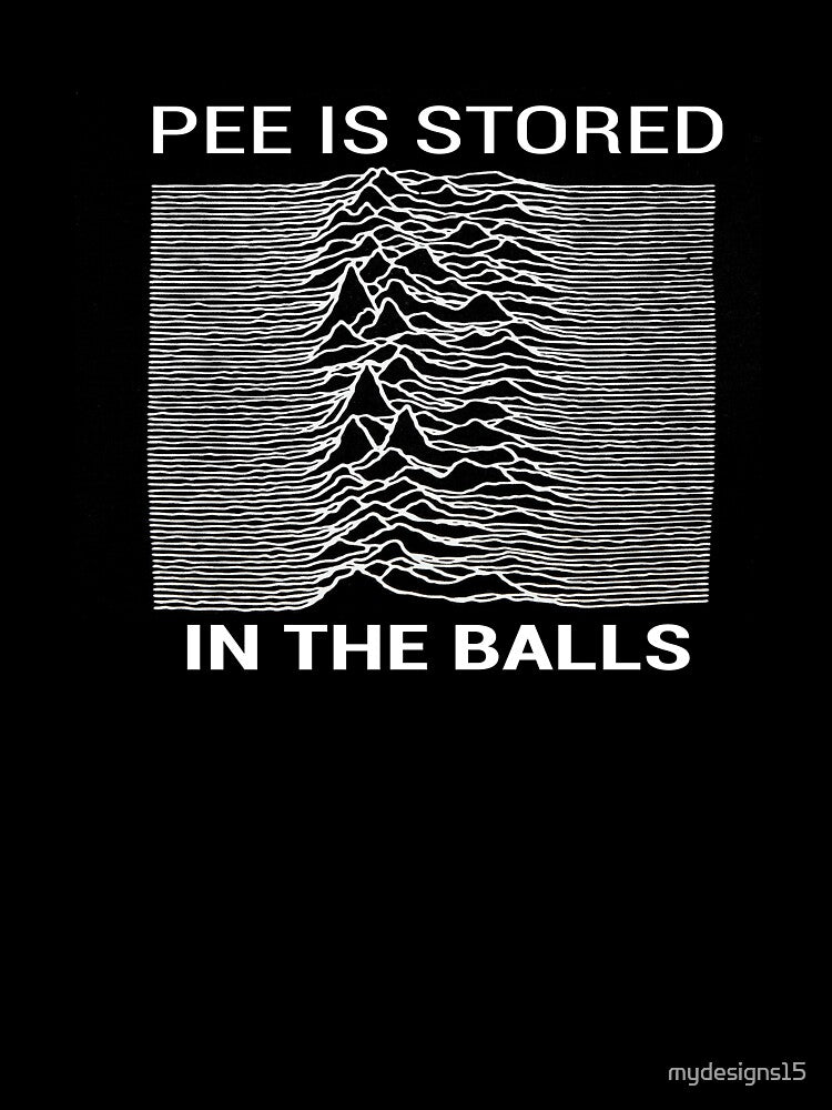 Pee is Stored in the Balls by mydesigns15