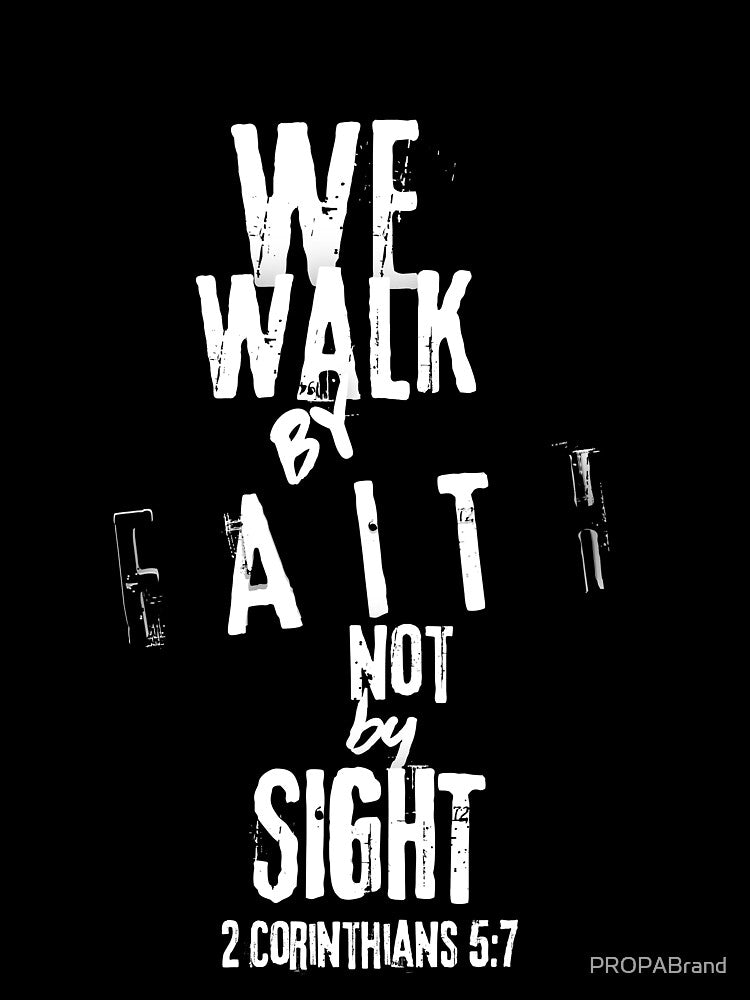 We Walk By Faith Premium Tee | PROPA BRAND by PROPABrand