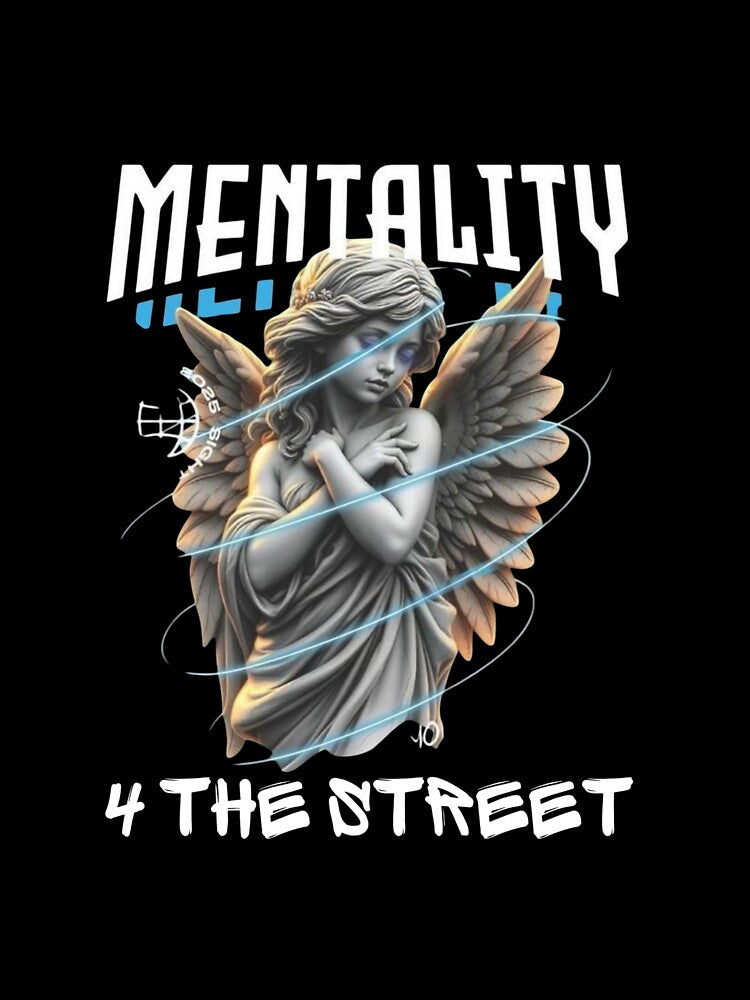 Mentality FOR THE STREETCool Design by 4 THE STREETS SHOP
