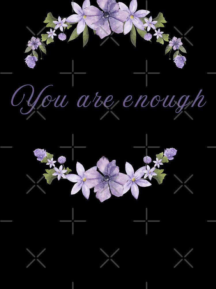 You are Enough - Mental Health Inspiration with Stoic Wisdom by LexaArtworks