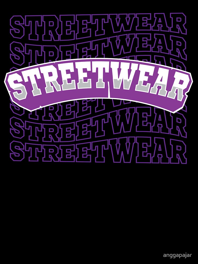 Streetwear by anggapajar