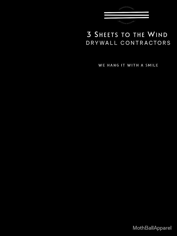 Three Sheets to the Wind by MothBallApparel