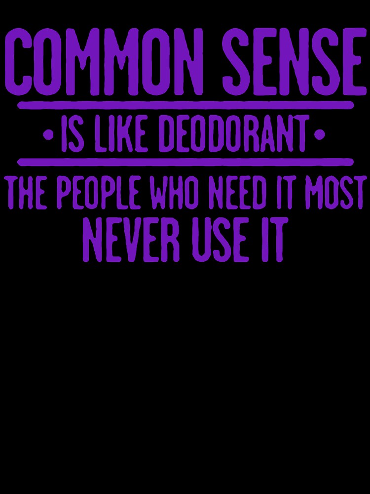 Common Sense by Angry Swan Designs